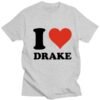 I Love Drake Shirt